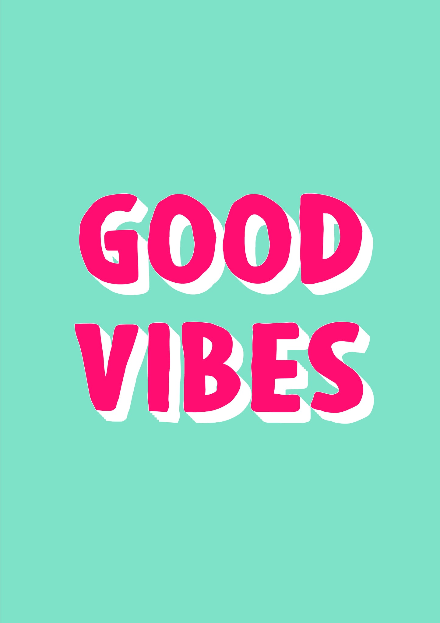 Good Vibes Blue Bright Quote Fun Wall art Print