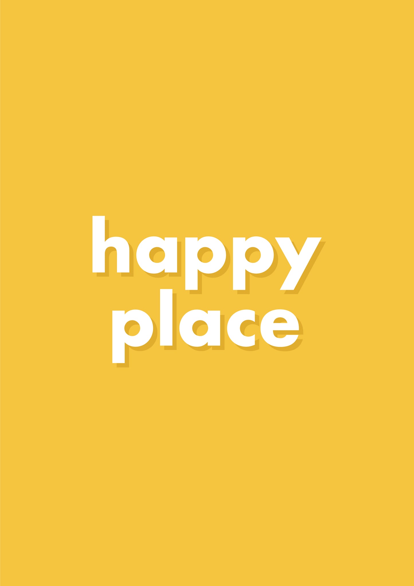 Happy Place Bright Positive Quote Yellow Typography Print