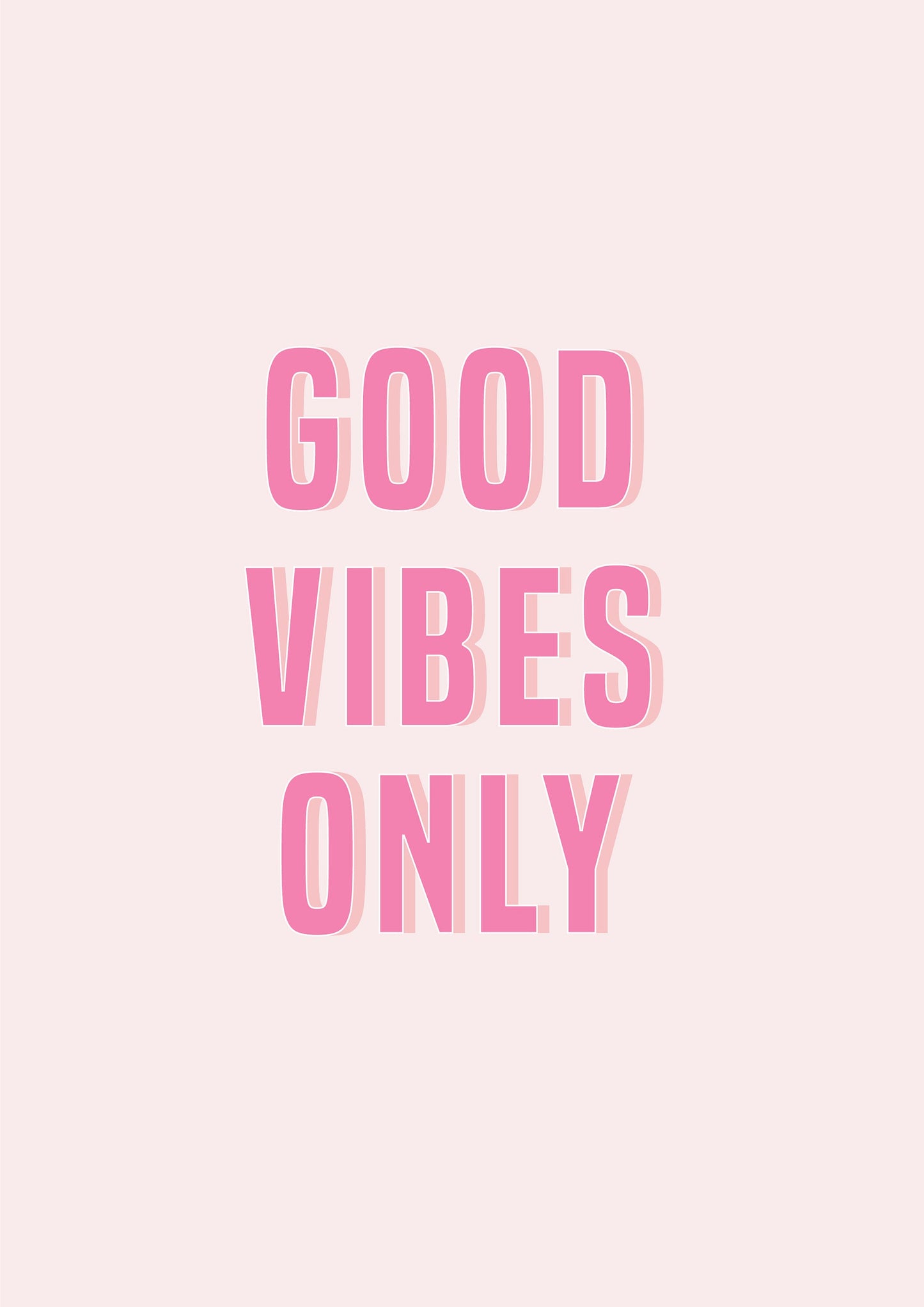 Good Vibes Only Positive Quote Typography Print