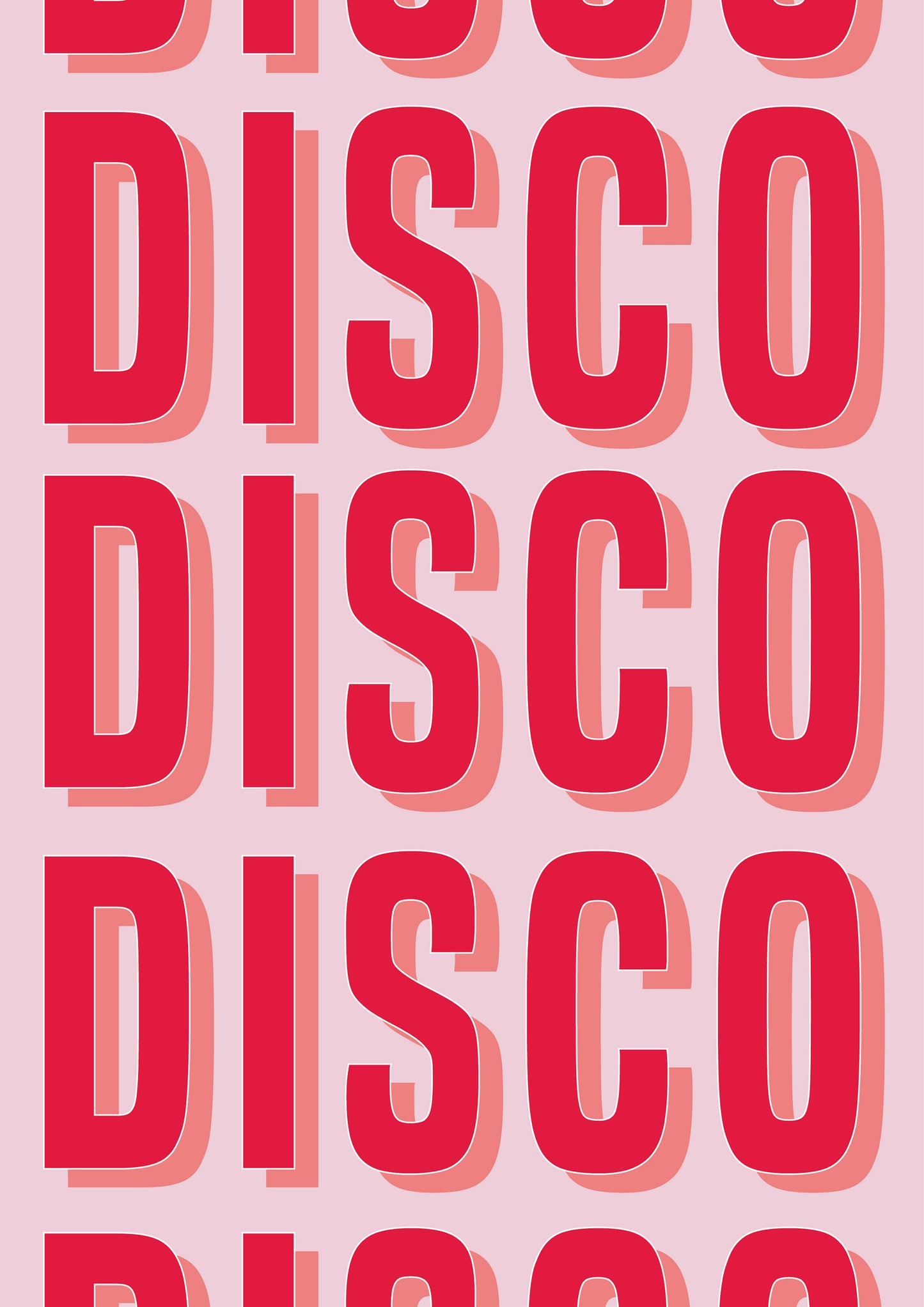 Repeat Pink Disco Bright Quote Print