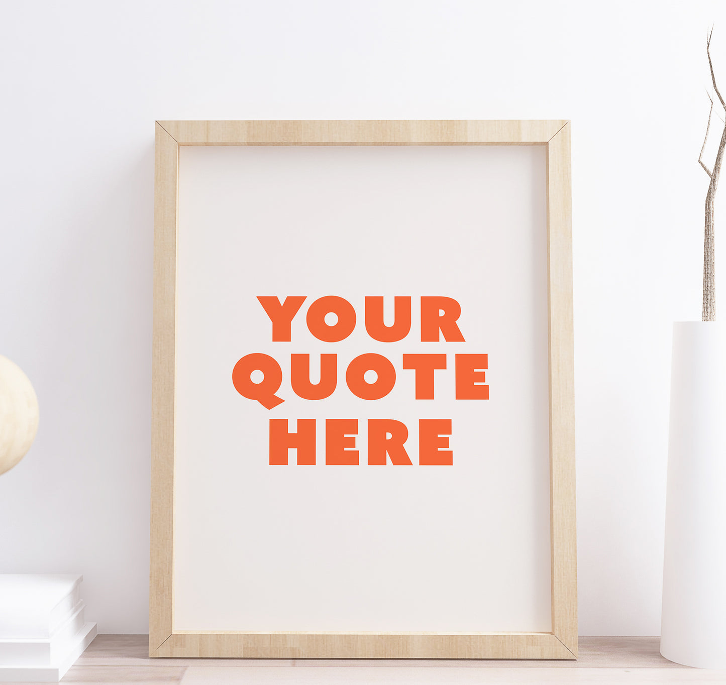Personalised Custom Quote Wall Art Print Orange