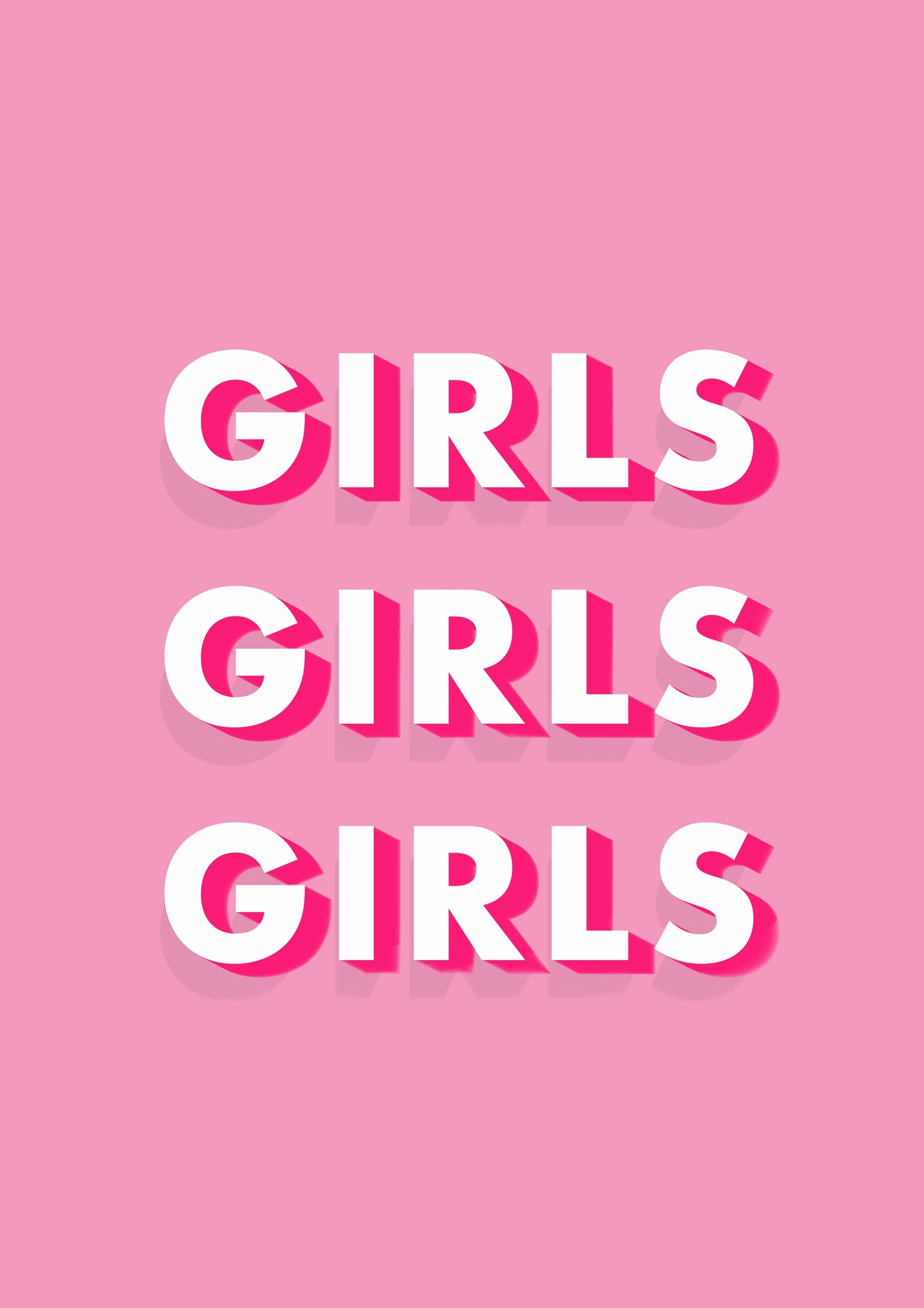 Girls Girls Girls Pink Typography Quote Print