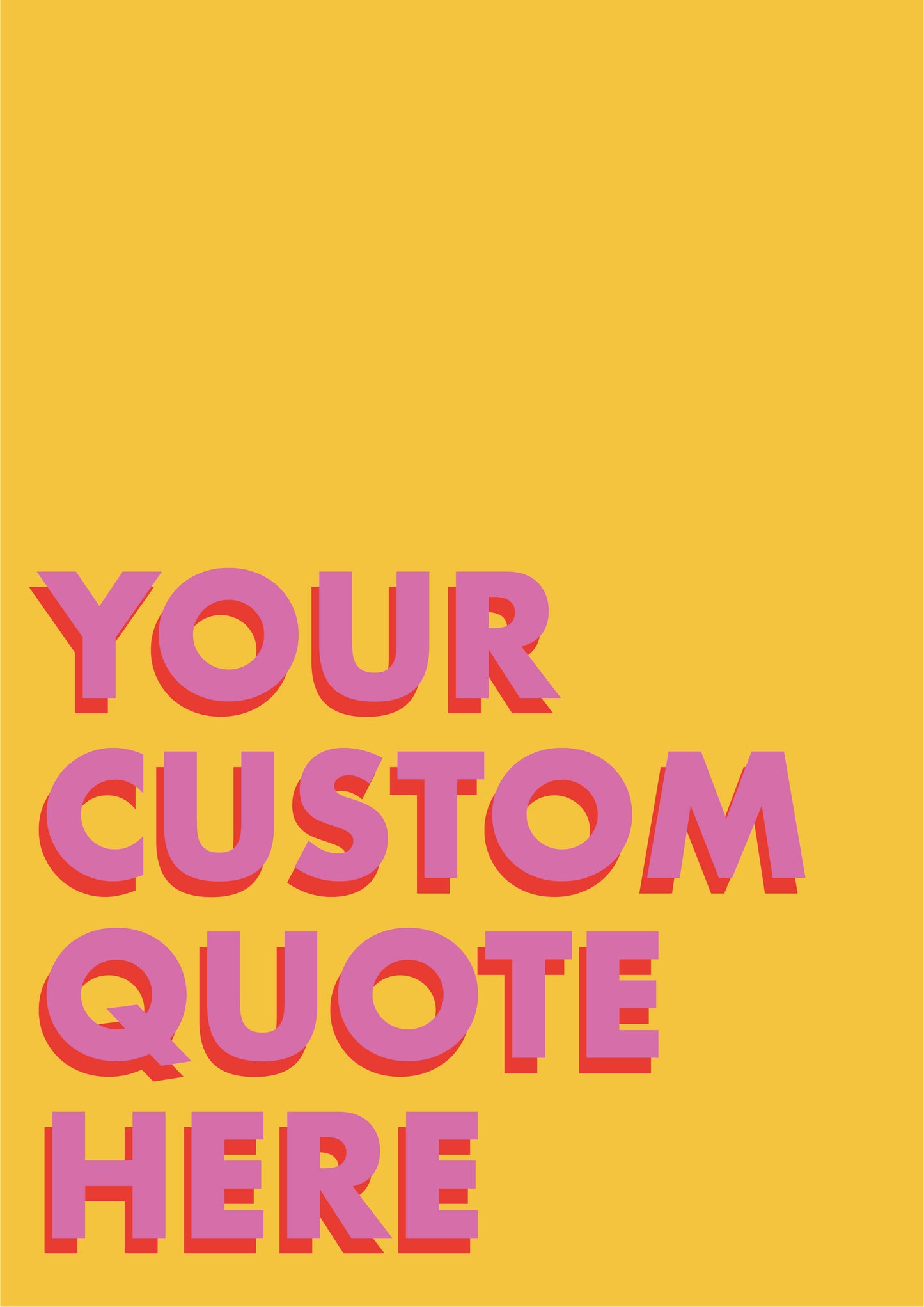 Your Custom Quote Here Yellow Personalised Print