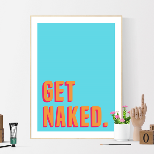 get naked bathroom funny quote wall art
