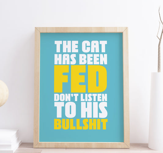 Funny Cat Quote Wall Art Print