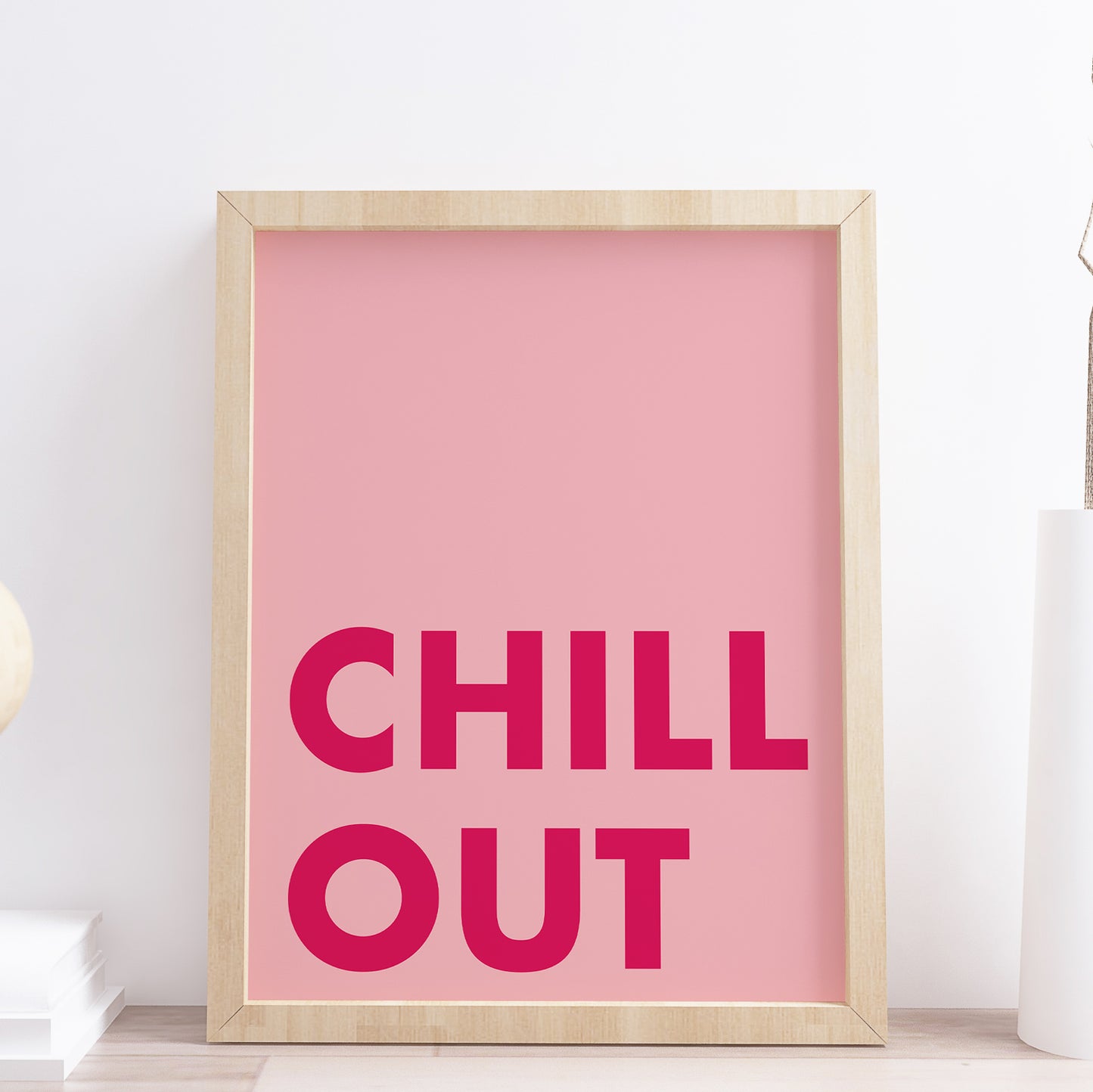 Colourful Typography Wall Art Chill Out Print