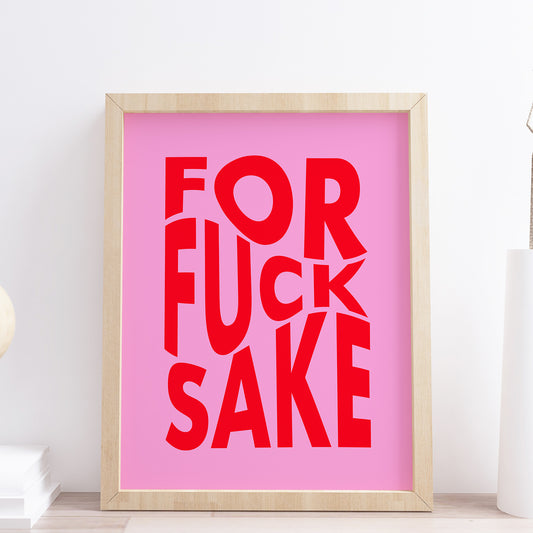 Funny Swearing Quote Wall Art Pink Print