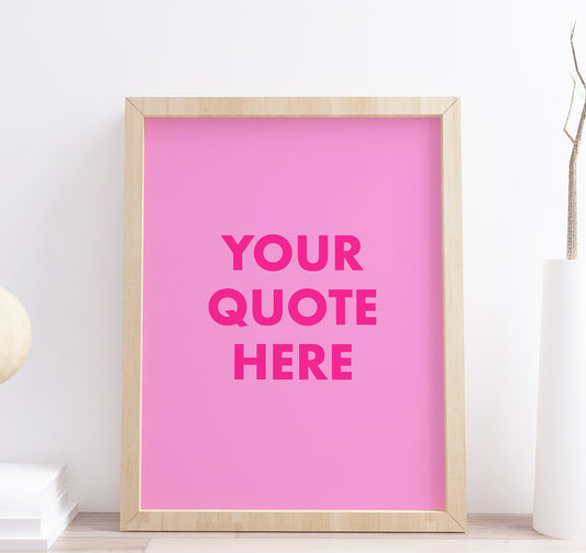 Personalised Pink Quote Print