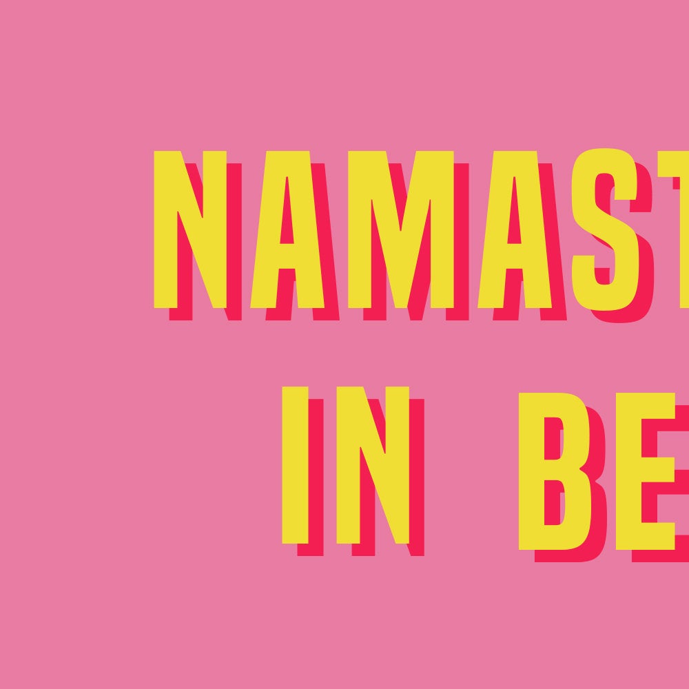Namastay in Bed Bedroom Funny Quote Typography Print