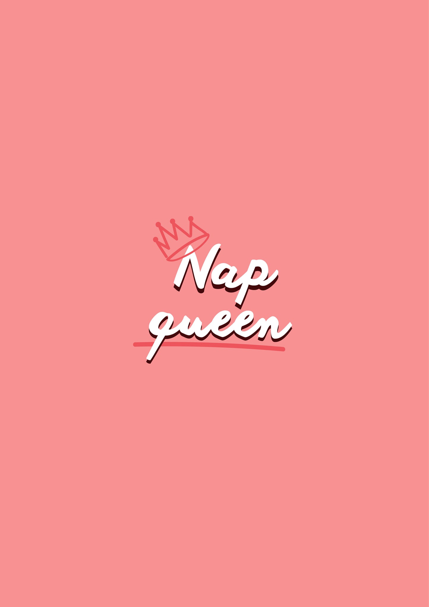 Nap Queen Bedroom Funny Quote Print