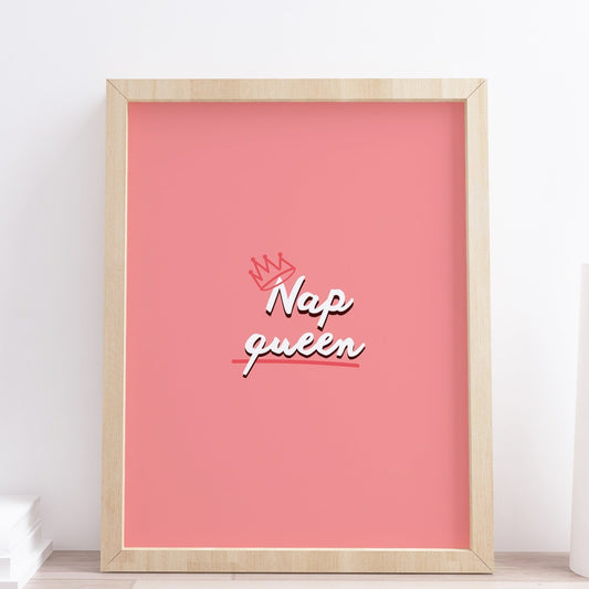 Nap Queen Typography Print