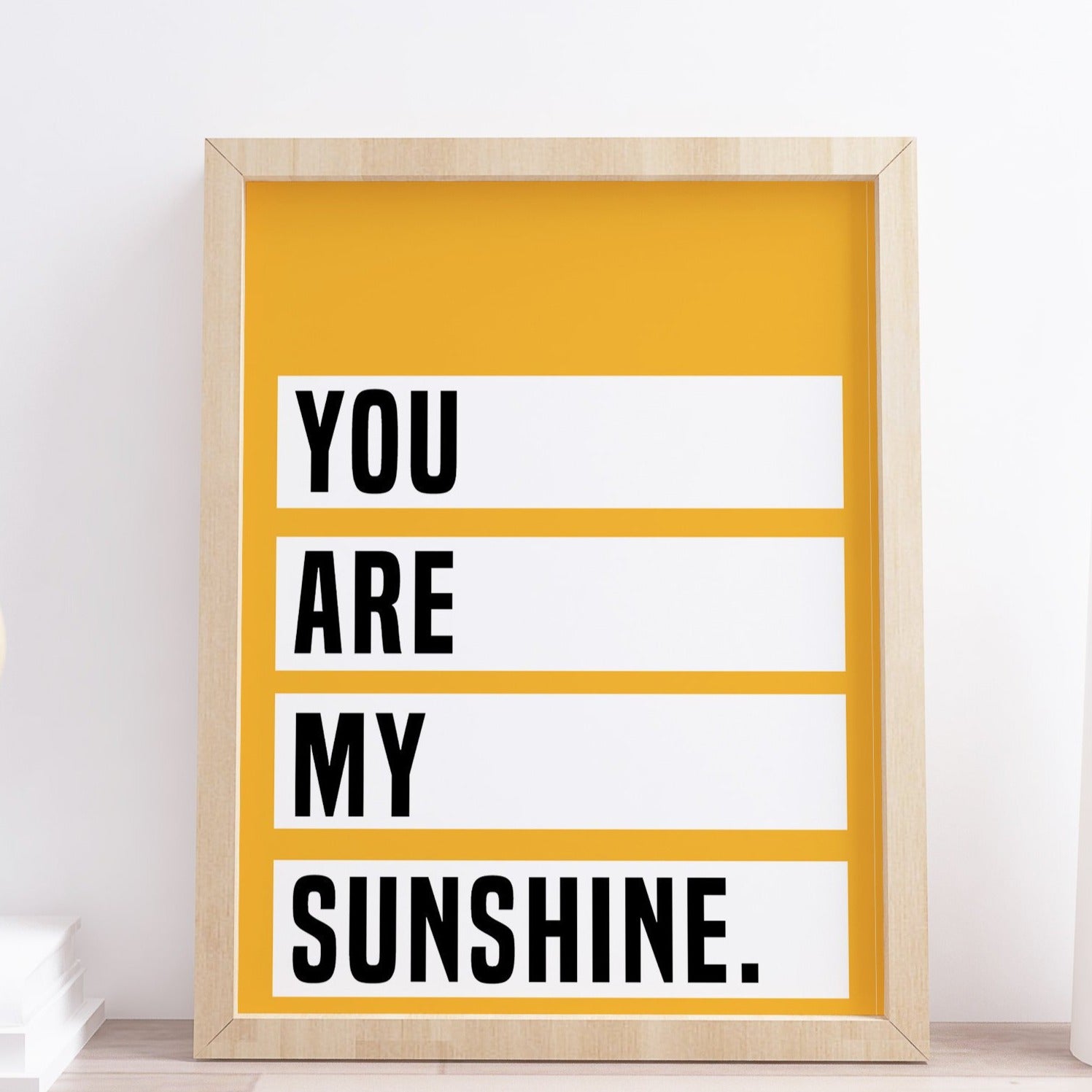 You Are My Sunshine Typography Print