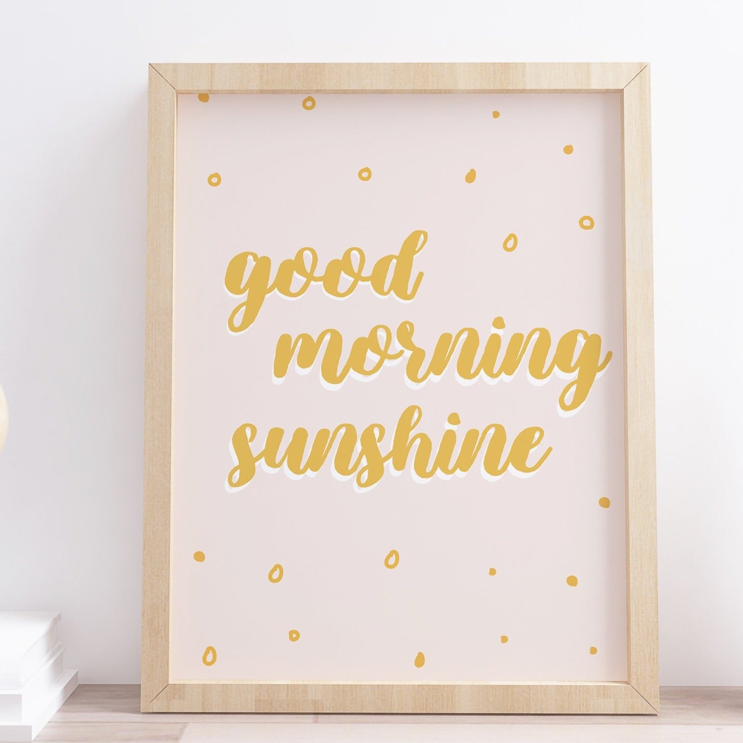 Good Morning sunshine Print