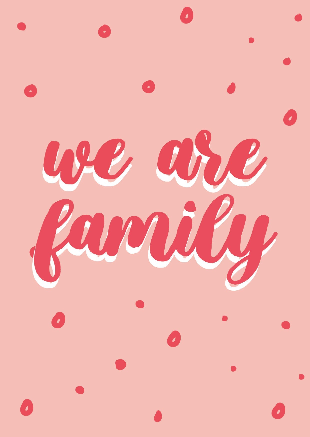 We are family Song lyrics Typography Print