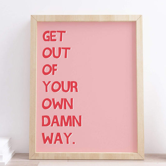 Funny Motivational Quote Print