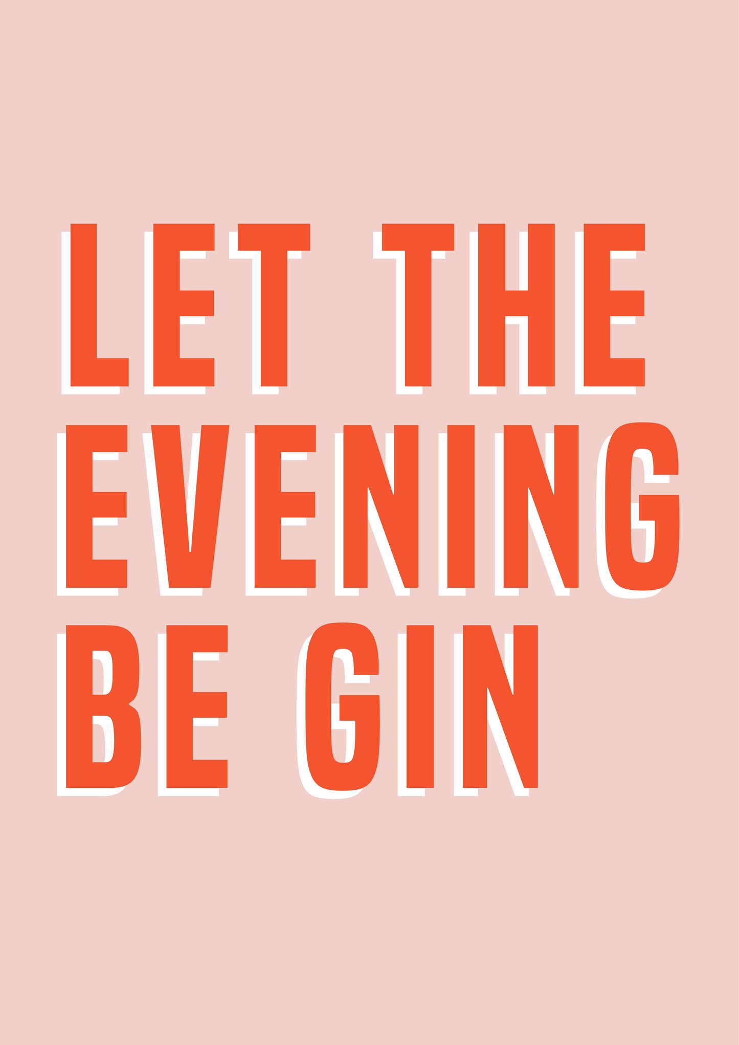 Let The Evening Be Gin Bar Quote Print