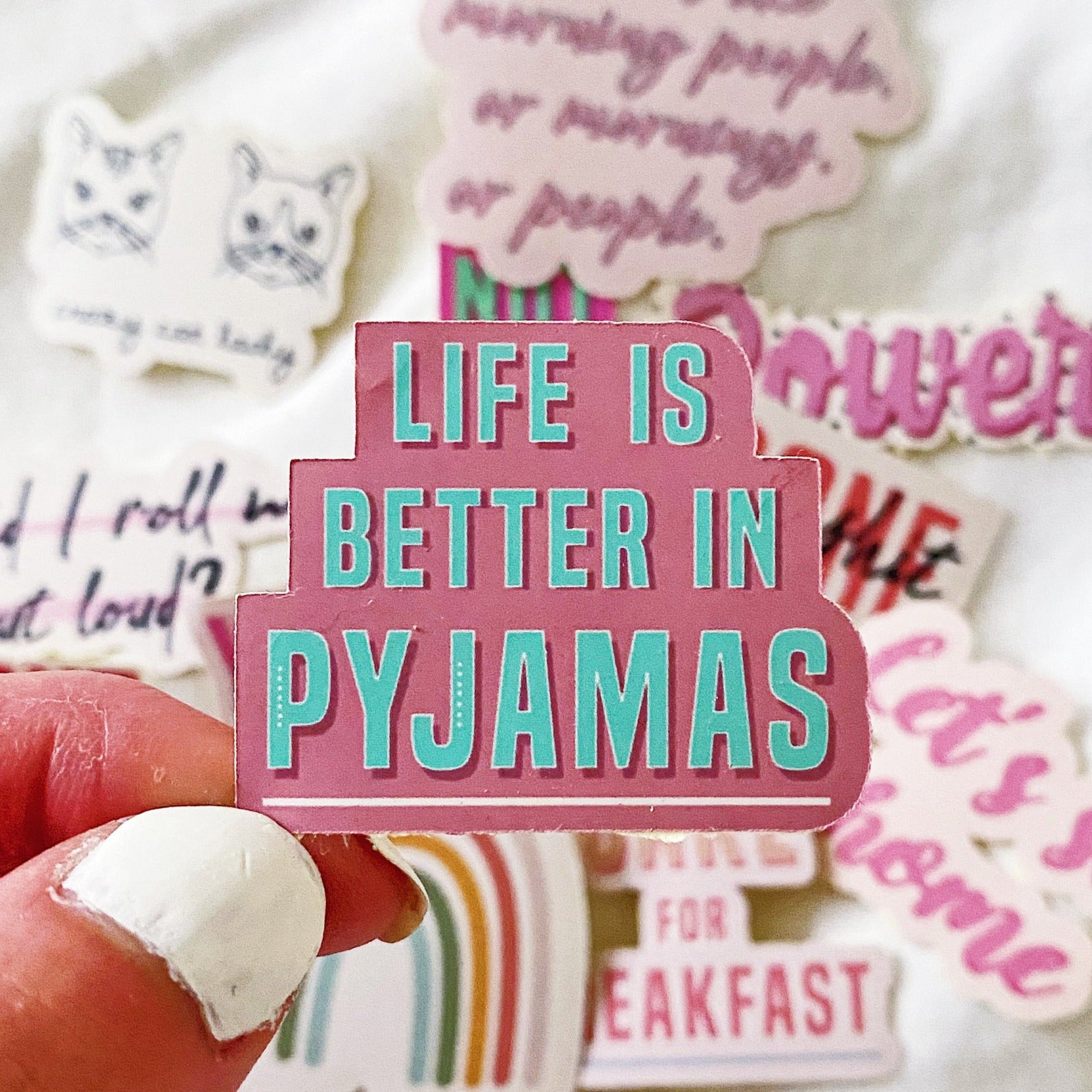 Life is better in pyjamas vinyl sticker