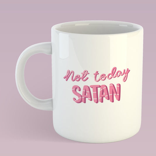 not today satan pink quote mug