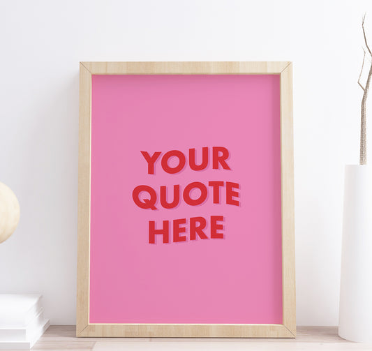 Personalised Custom Quote Wall Art Print