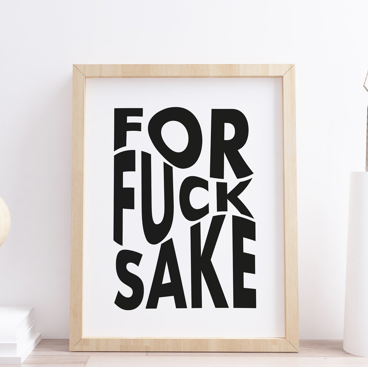 Funny Swearing Quote Wall Art Print