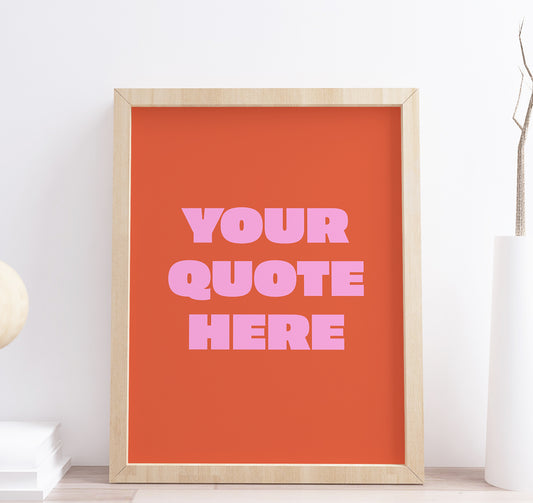 Personalised Custom Quote Wall Art Print
