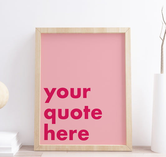 Personalised Custom Quote Wall Art Print