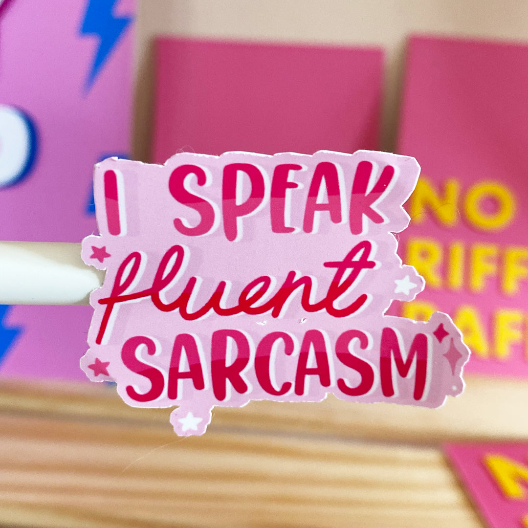 Fluent sarcasm Vinyl Sticker