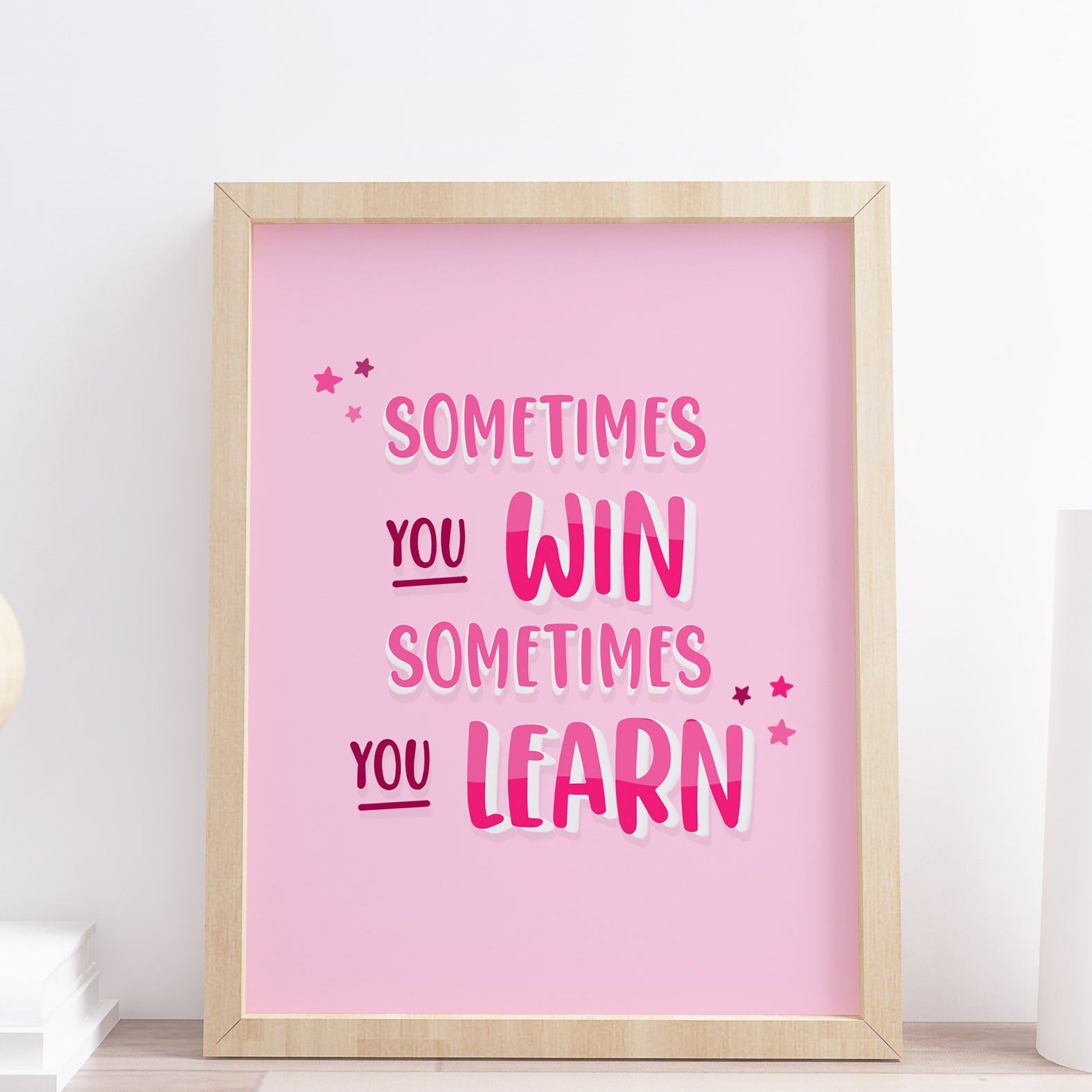 sometimes you win sometimes you learn typography quote
