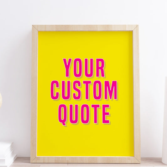 custom quote print