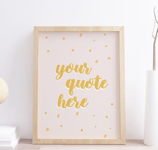 Personalised Custom Quote Wall Art Print