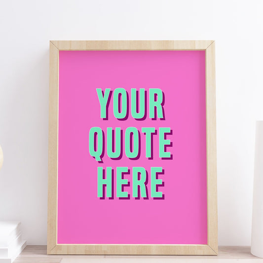 custom quote print